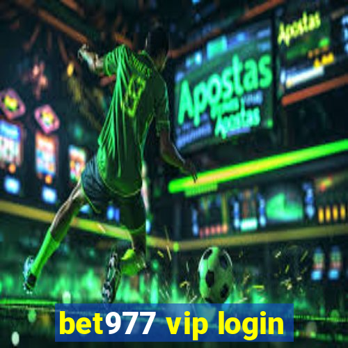 bet977 vip login